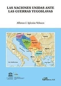 Naciones unidas ante las guerras yugoslavas, Las