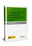 Crisis de empleo, integración y vulnerabilidad social (papel)