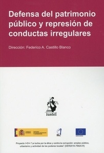 Defensa del patrimonio público y represión de conductas irregulares