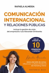 Comunicación internacional y relaciones públicas "Incluye la gestión de crisis del empresario ruso Alexander Dmitrenko"