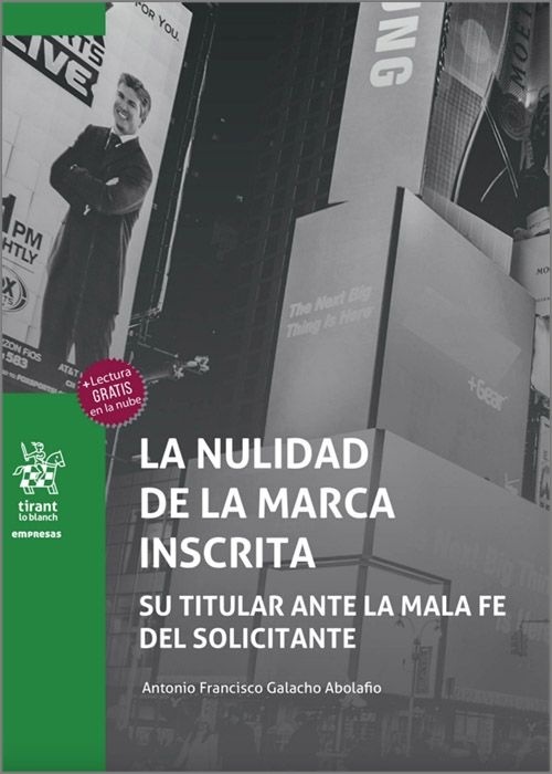 La nulidad de la marca inscrita. Su titular ante la mala fe del solicitante