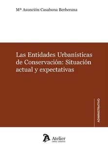 Las entidades urbanísticas de conservación