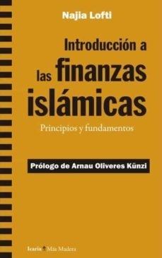 Introducción a las finanzas islámicas "Principios y fundamentos"