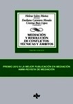 Mediación y resolución de conflictos: "técnicas y ámbitos"