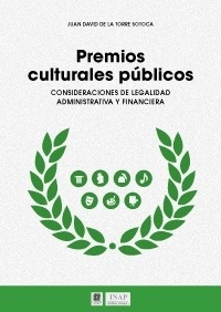 Premios culturales públicos "Consideraciones de legalidad administrativa y financiera"