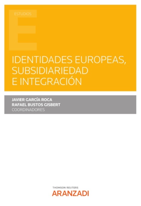 Identidades europeas, subsidiariedad e integración