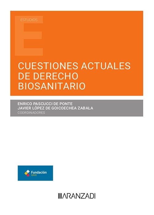 Cuestiones actuales de derecho biosanitario (Papel + e-book)