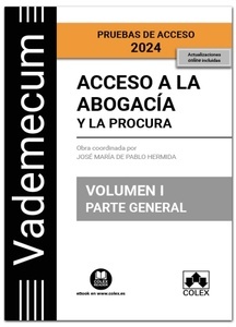 Vademecum Acceso a la abogacía y la procura. Volumen I. Parte General