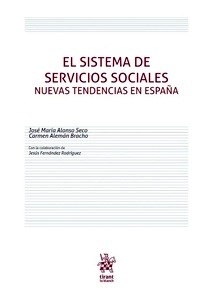 Sistema de servicios sociales. Nuevas tendencias en España, El