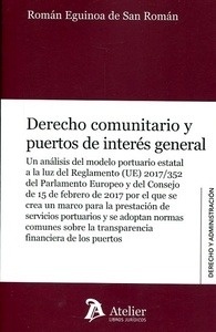 Derecho comunitario y puertos de interés general