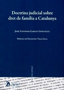 Doctrina judicial sobre dret de família a Catalunya.