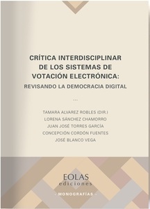 Crítica interdisciplinar de los sistemas de votación electrónica "Revisando la democracia digital"