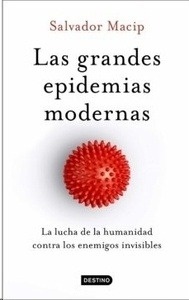 Grandes epidemias modernas, Las