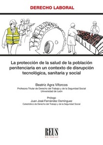 La protección de la salud de la población penitenciaria en un contexto de disrupción tecnológica, sanitaria y "social"