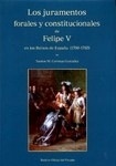 Juramentos forales y constitucionales de Felipe V en los reinos de España (1700-1702), Los