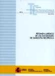 Régimen jurídico de las sociedades de garantía recíproca "Actualización junio 2016"