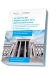Reforma del régimen jurídico de la Administración local, La "El nuevo marco regulatorio a la luz de la Ley de racionalización y sostenibilidad de la"