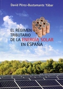 Régimen tributario de la energía solar en España, El