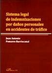 Sistema legal de indemnizaciones por daños personales en accidentes de tráfico