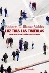 Luz tras las tinieblas "Vindicación de la España constitucional"