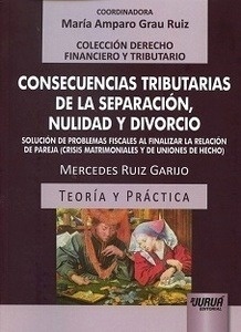 Consecuencias tributarias de la separación, nulidad y divorcio