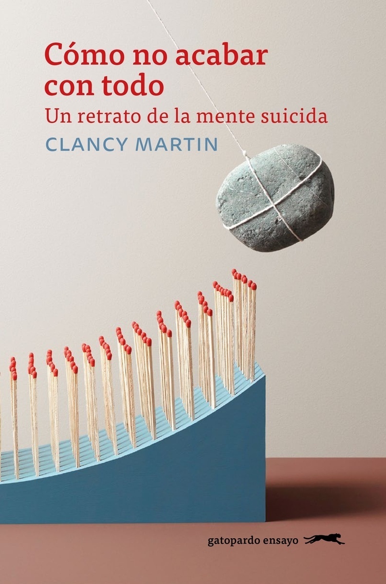 Cómo no acabar con todo "Un retrato de la mente suicida"