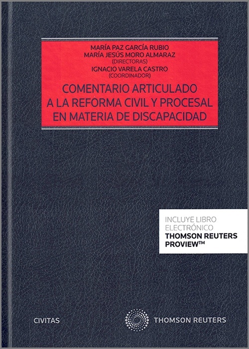 Comentario articulado a la reforma civil y procesal en materia de discapacidad