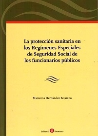 Protección sanitaria en los regímenes especiales de Seguridad Social de los funcionarios públicos, La
