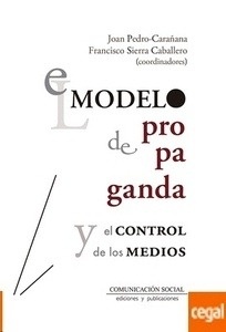 Modelo de propaganda y el control de los medios, El