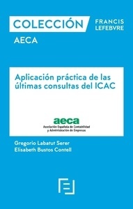 Aplicación práctica de las últimas consultas del ICAC