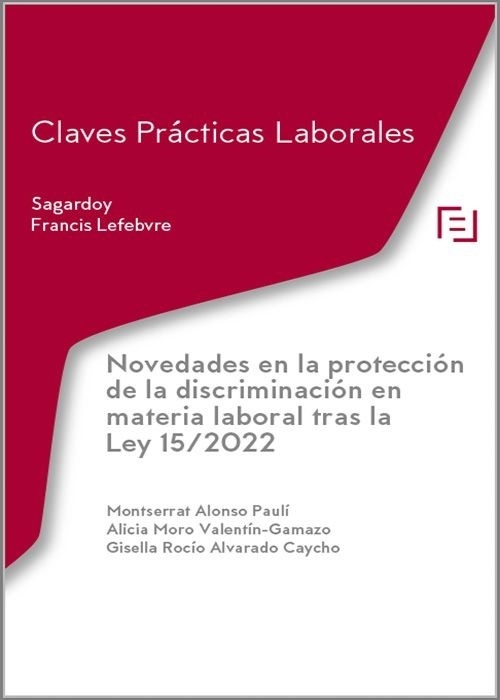 Novedades en la protección de la discriminación en materia laboral tras la Ley 15/2022