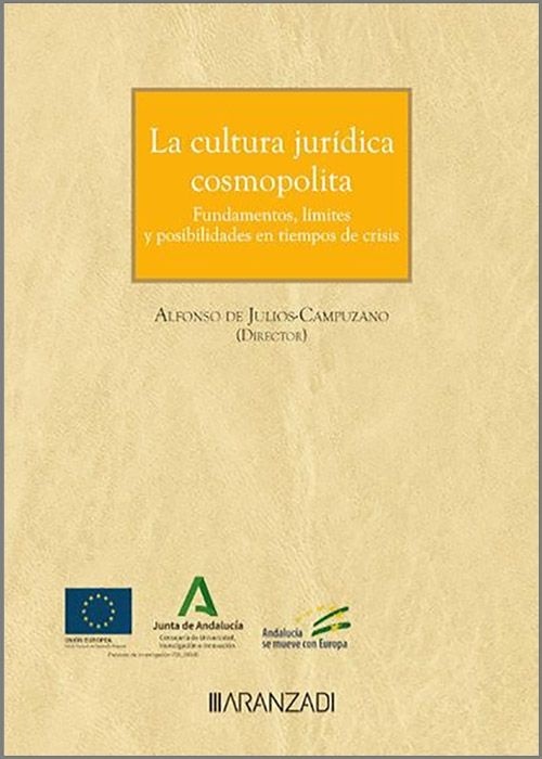 Cultura jurídica cosmopolita fundamentos limites y posibilidades en tiempos de crisis