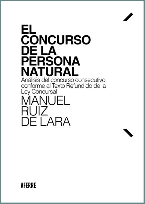 Concurso de la persona natural, El "Análisis del concurso consecutivo conforme al Texto Refundido de la Ley Concursal"