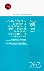 Adaptación de la jornada de trabajo en la forma de prestar el trabajo por razones de conciliación