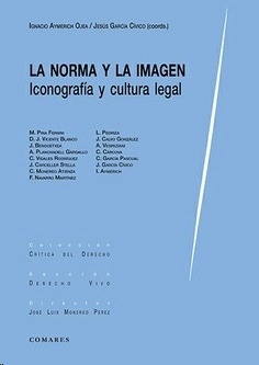 Norma y la imagen, La. Iconografía y cultura legal