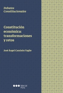 Constitución económica: transformaciones y retos