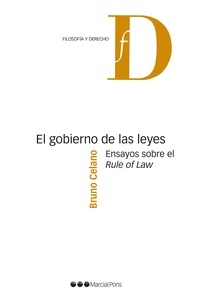 Gobierno de las leyes, El. Ensayos sobre el Rule of Law