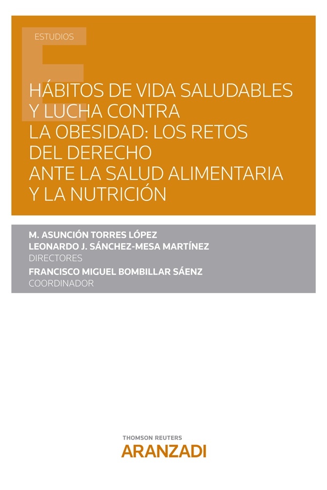 Hábitos de vida saludables y lucha contra la obesidad: "los retos del derecho ante la salud alimentaria y la nutrición"