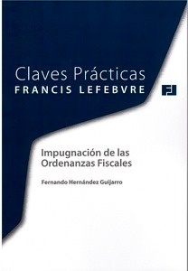 Claves prácticas. Impugnación de las ordenanzas fiscales