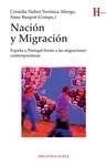 Nación y migración. "España y Portugal frente a las migraciones contemporáneas"