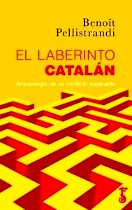 Laberinto Catalan, El "Arqueología de un conflicto superable"