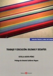 Trabajo y educación: dilemas y desafíos