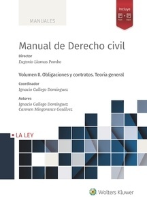 Manual de derecho civil II. Obligaciones y contratos. Teoria general
