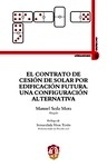 Contrato de cesión de solar por edificación futura, El. Una configuración alternativa