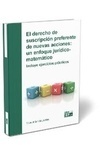 Derecho de suscripción preferente de nuevas acciones, El:un enfoque jurídico-matemático. Incluye ejercicios prác