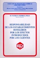 Responsabilidad de los establecimientos hoteleros por los efectos introducidos por los clientes