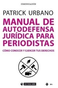 Manual de autodefensa jurídica para periodistas