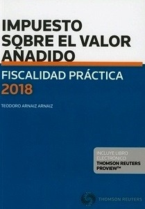 Fiscalidad práctica 2018. Impuesto sobre el valor añadido (DÚO)