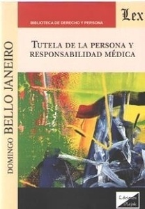 Tutela de la persona y responsabilidad médica