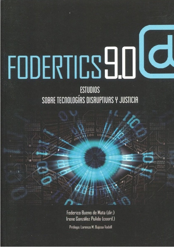 Fodertics 9.0. Estudios sobre tecnologías disruptivas y justicia